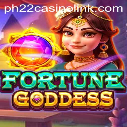 Discover the Thrills of FORTUNEGODDESS at PH22 Casino: An In-Depth Guide to Gaming Excellence