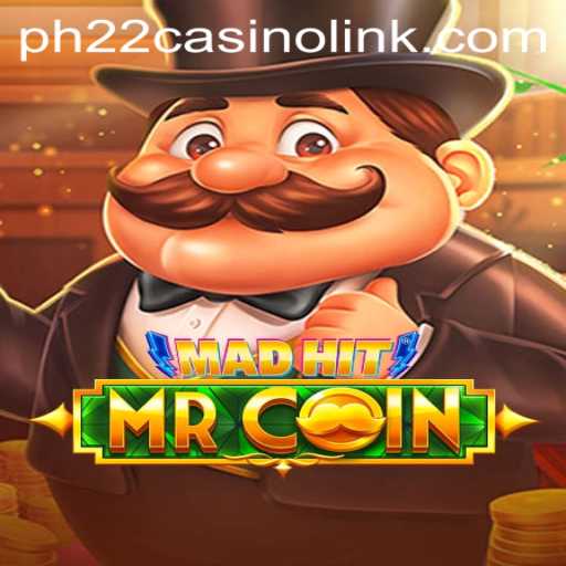 MadHitMrCoin: A Revolutionary Gaming Experience with PH22 Casino Link