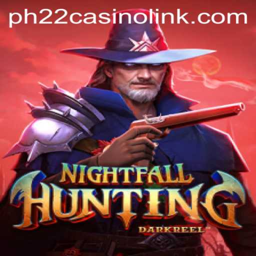 Unlocking the Thrills of NightfallHunting: A Comprehensive Guide
